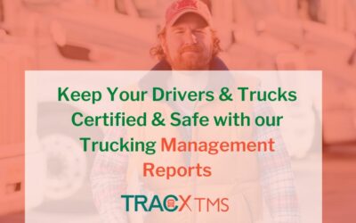 Keep Your Drivers & Trucks Certified & Safe with our Trucking Management Reports